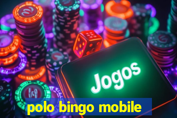 polo bingo mobile