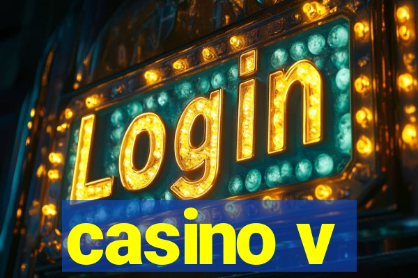 casino v