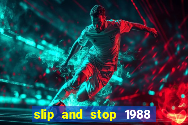 slip and stop 1988 1# [bingo tarte]