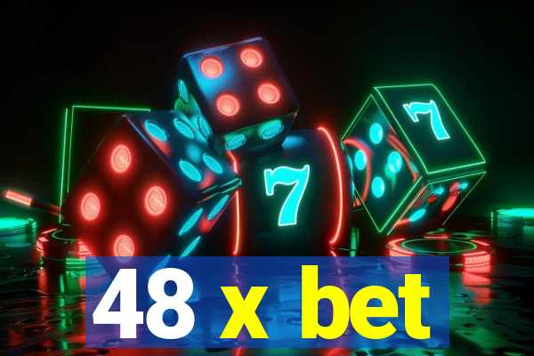 48 x bet