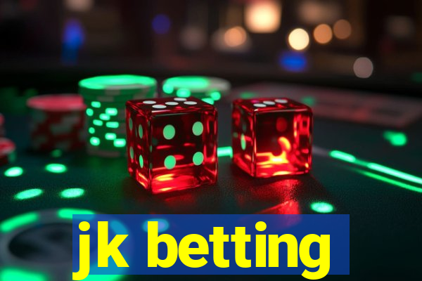 jk betting