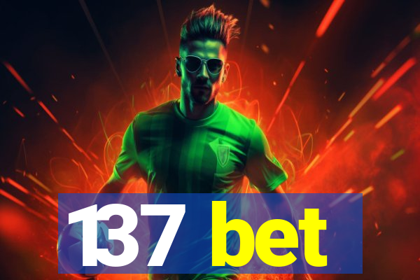 137 bet