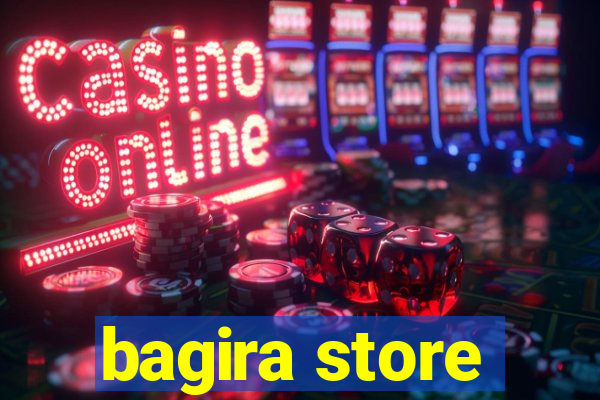 bagira store