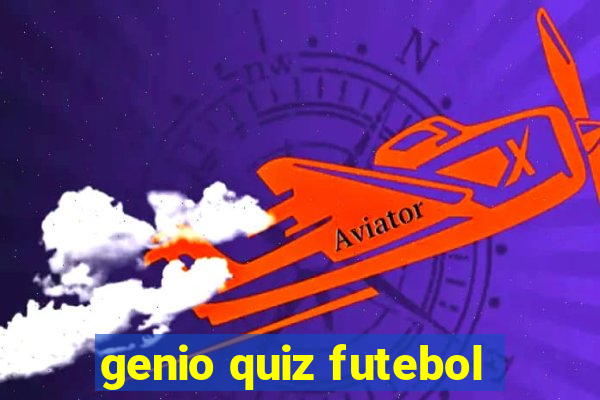 genio quiz futebol