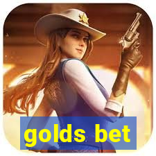 golds bet