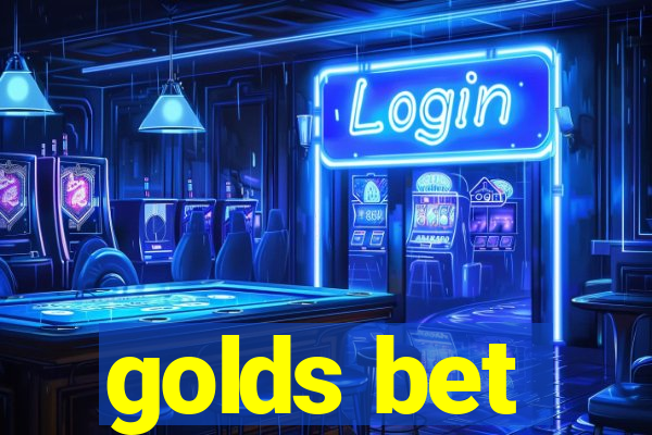 golds bet