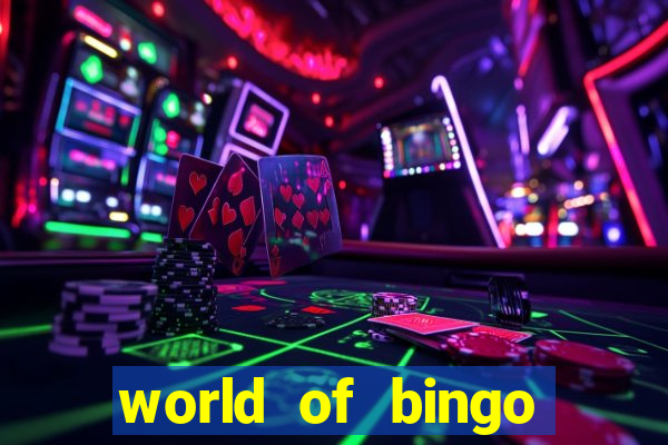 world of bingo zitro online