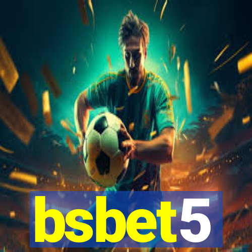 bsbet5