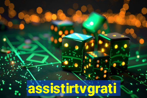 assistirtvgratis