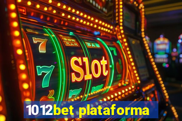 1012bet plataforma