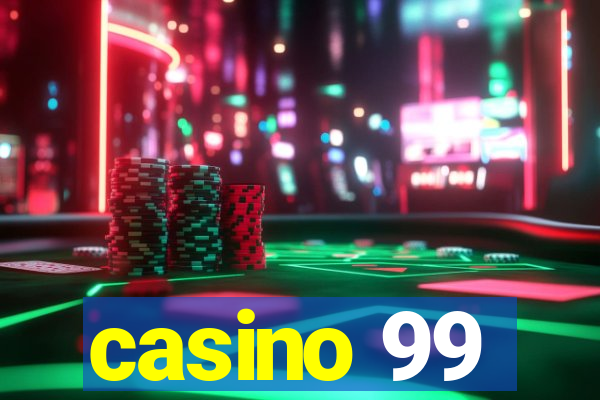 casino 99