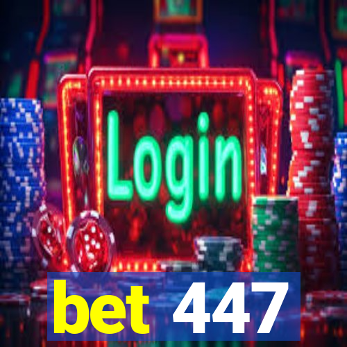 bet 447