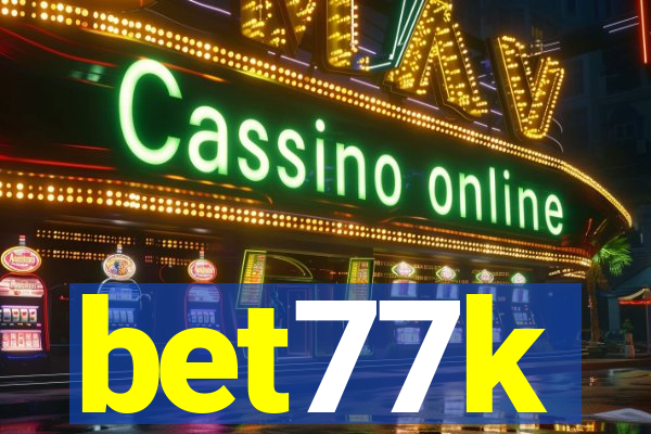 bet77k