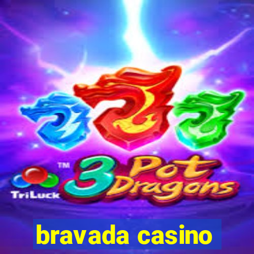 bravada casino