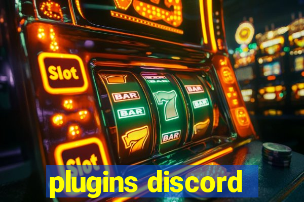 plugins discord