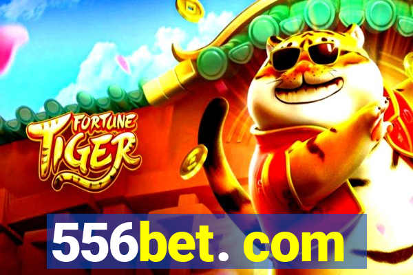 556bet. com