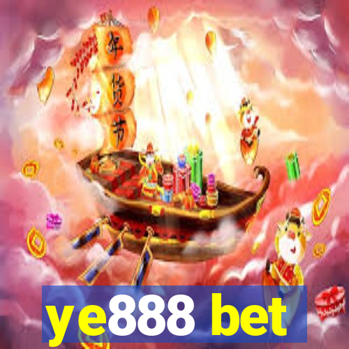 ye888 bet