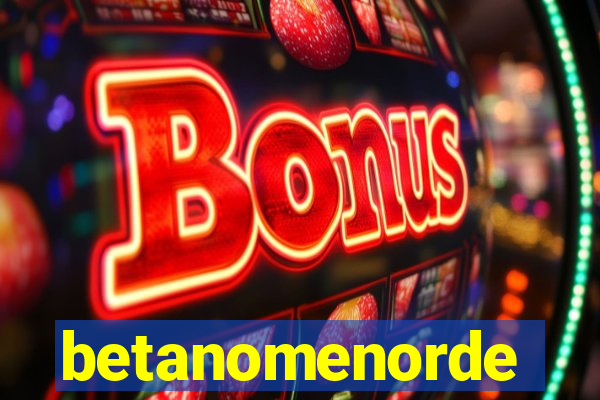 betanomenorde