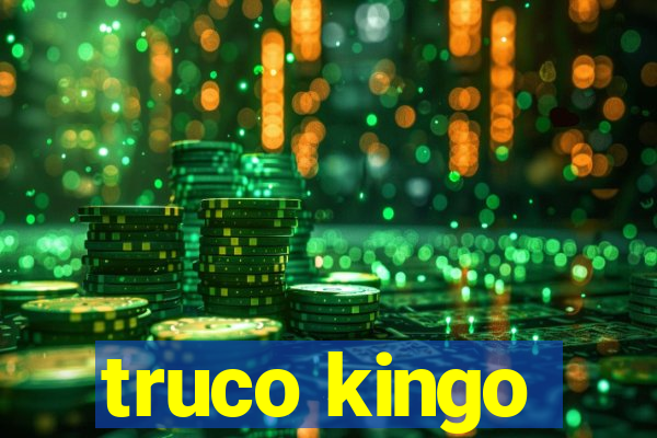 truco kingo