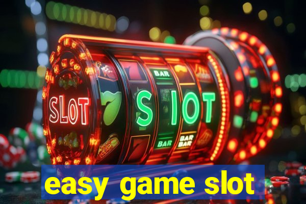 easy game slot