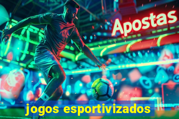 jogos esportivizados