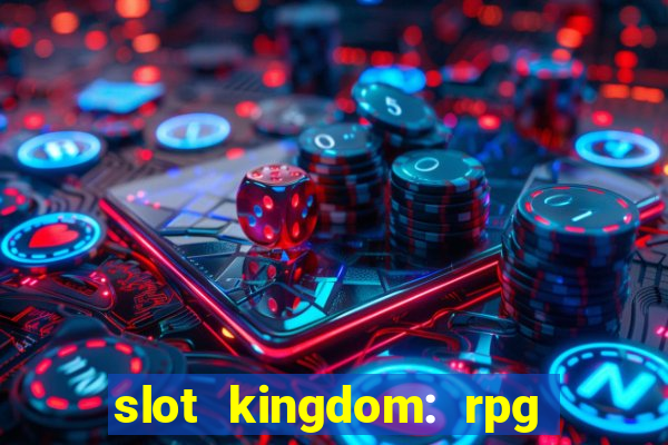 slot kingdom: rpg coin games