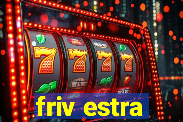 friv estra