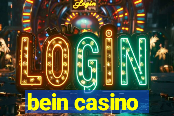 bein casino