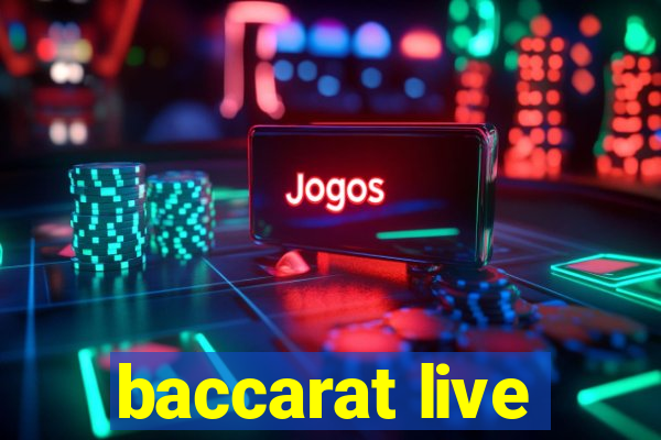 baccarat live