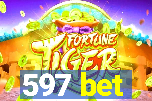 597 bet