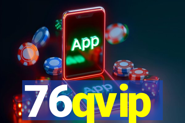 76qvip