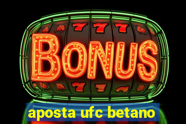 aposta ufc betano