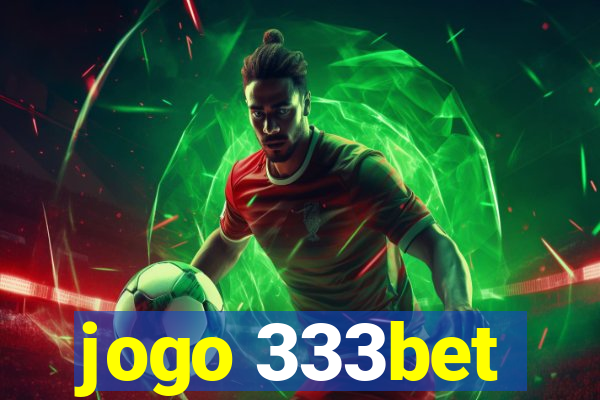 jogo 333bet