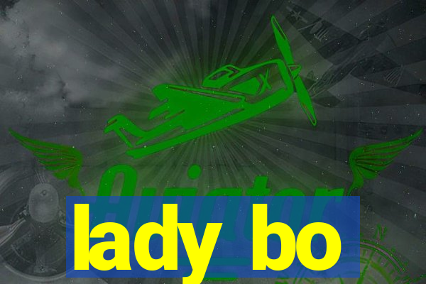 lady bo