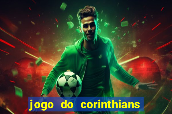 jogo do corinthians multi canais