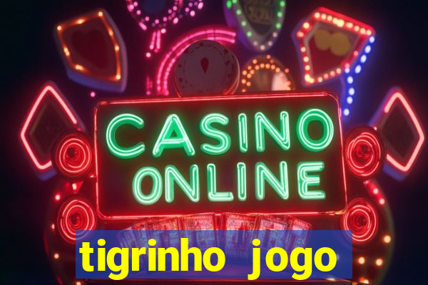 tigrinho jogo deposito minimo 1 real