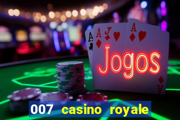 007 casino royale filme dublado torrent mp4