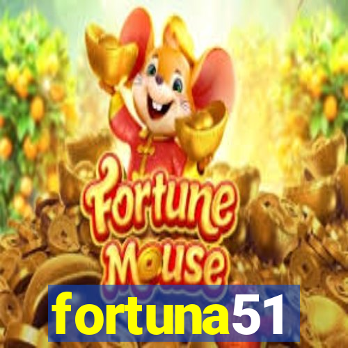 fortuna51