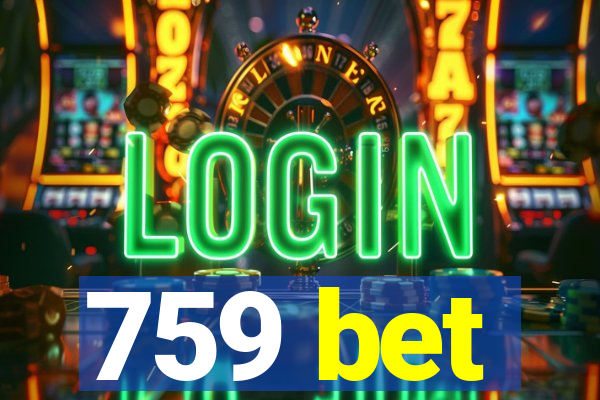 759 bet