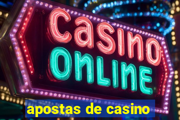 apostas de casino