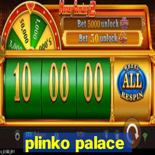 plinko palace