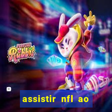 assistir nfl ao vivo gratis