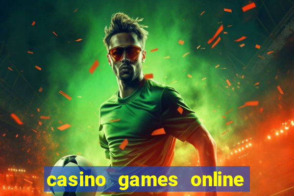 casino games online free play slot