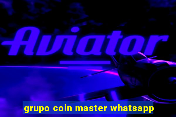 grupo coin master whatsapp