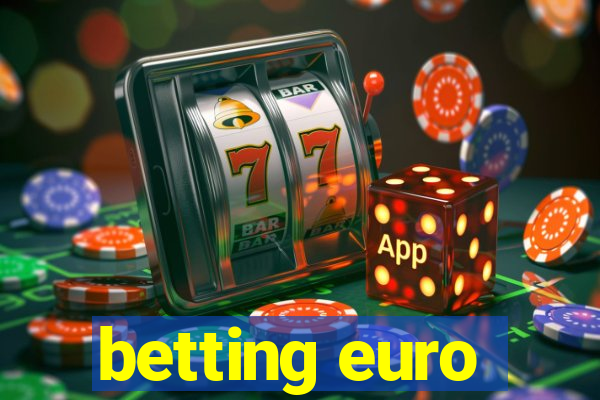 betting euro