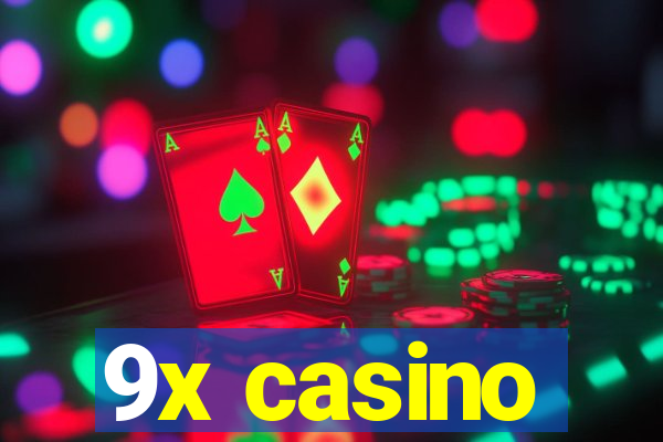 9x casino