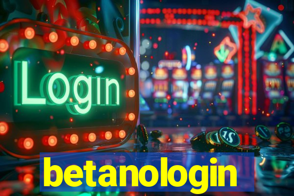 betanologin