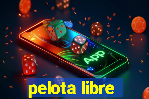 pelota libre