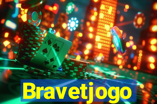 Bravetjogo