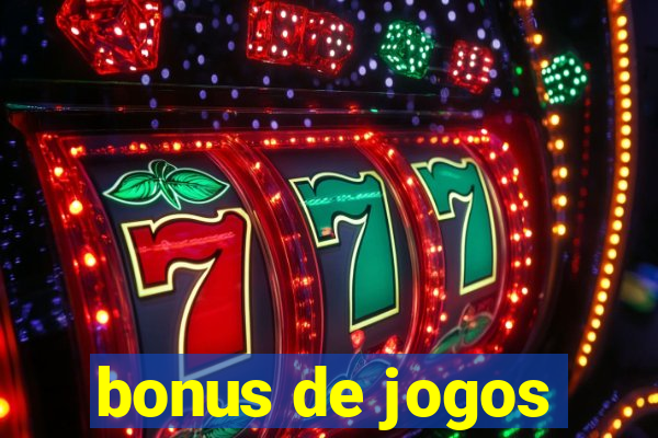 bonus de jogos